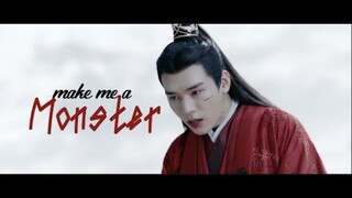 Make Me A Monster  - (Word of Honor 山河令) FMV