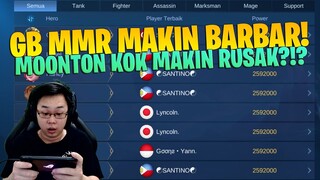 GILA!!! GB MMR MAKIN BARBAR SAMPAI 2,5JUTA?!? KOK SYSTEM MOONTON MAKIN RUSAK YA?!?