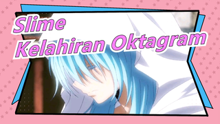 Tensei shitara Slime Datta Ken | Kelahiran Oktagram ~ Jadi Sangat Epik