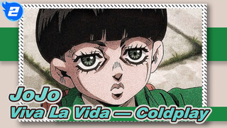 [JoJo no Kimyou na Bouken] Viva La Vida — Coldplay_2