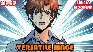 Versatile Mage | #757 | SUB INDO |