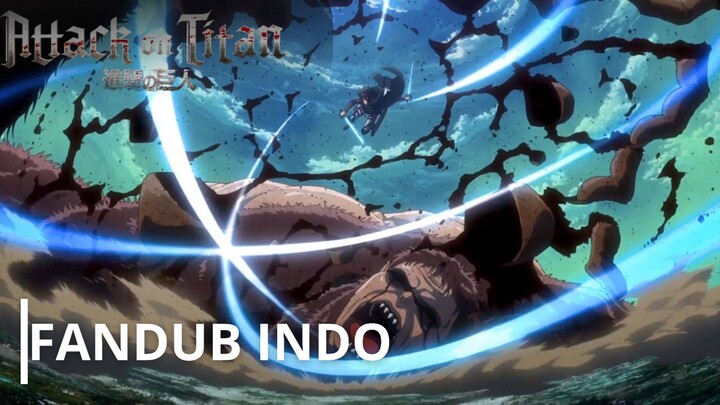 (FANDUB INDO) Levi VS Beast TItan Fight | End Versi Indonesia