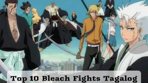 Top 10 Bleach Fight (Tagalog)