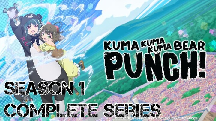 [Complete Series] Kuma Kuma Kuma Bear Season 1