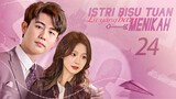 【INDO SUB】EP 24丨Istri Bisu Tuan Lu yang baru Menikah丨虐爱成宠：陆总的新婚哑妻 丨MTDJ