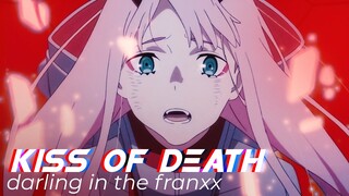 Darling In The Franxx - Kiss of death 「AMV」 [Zero Two and Hiro I Mika Nakashima]