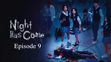 🇰🇷 | Night Has Come Episode 9 [ENG SUB]