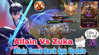 TOP Allain | Allain Vs Zuka Tại Lane Tà Thần Caesar, Allain Come Back Sau Update✓