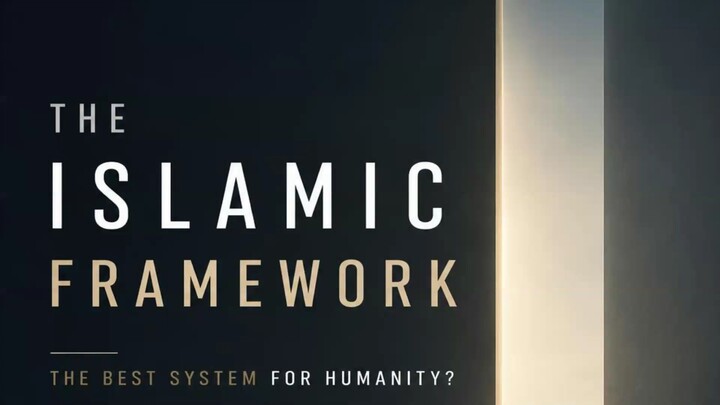 The Islamic Framework