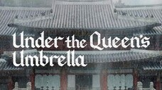 UNDER THE QUEEN'S UMBRELLA *Ep.08