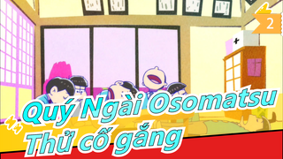 [Quý Ngài Osomatsu/Vẽ tay/MAD] 6 chàng trai thử cố gắng!_2