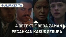 4 DETEKTIF DARI 4 ERA BERBEDA MENCARI KASUS PEMBUNUHAN YANG SAMA - PART 3