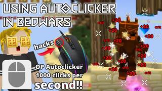 WHAT HAPPENS WHEN I USE AUTOCLICKER IN BEDWARS?? || BLOCKMAN GO BEDWARS