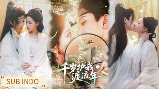 🔥Zhong Zheng & Lin Qiuna - Thousand Years Protect Me Through The Stream Years《千岁护我渡流年》Sub Indo