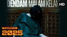 Dendam Malam Kelam (2025) HORROR INDONESIA [NEW]