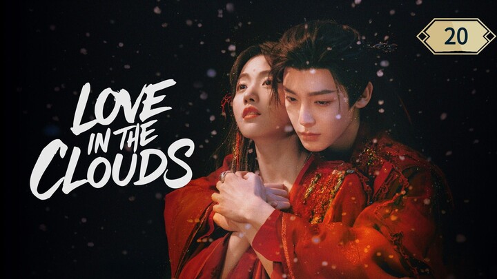 Love in the Clouds ep 20 eng sub