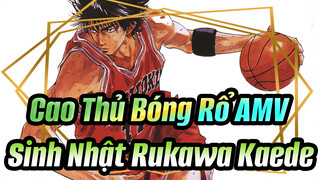 Cao Thủ Bóng Rổ | Sinh nhật Rukawa Kaede AMV (Cuộc Thi Quốc Gia)