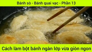 Cách làm bột bánh ngàn lớp vừa giòn ngon #13