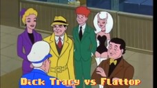 Dick Tracy vs Flattop