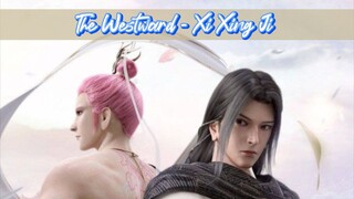 The Westward/Xi Xing Ji S3:EP14