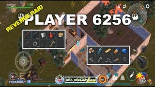 "PLAYER 6256"  base raided/REVENGE RAID/need 1-C4  - Last Day On Earth: Survival