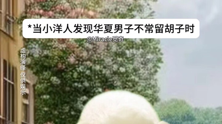 Thắc mắc của cô gái phương Tây về việc đàn ông Trung Hoa để râu