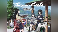 Super Cub - Eps 1 Sub-Indo