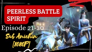 Peerless Battle Spirit | Episode 21-30