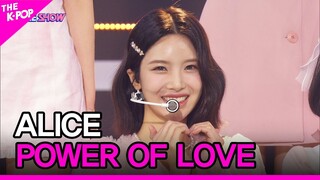 ALICE, POWER OF LOVE (앨리스, 내 안의 우주) [THE SHOW 220510]