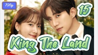 King The Land (2023) Eps 15 Sub indo 720p