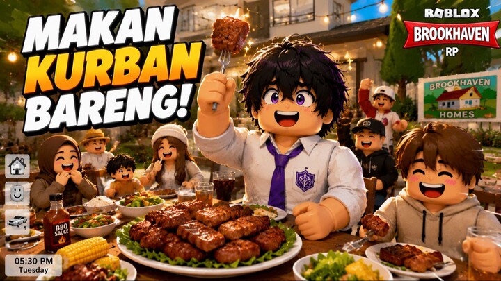 Makan Daging Kurban Bareng Tetangga, Ramai Banget! 🥩 Brookhaven