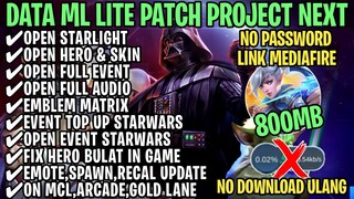 Data ML Lite Full Event 800Mb Patch Project Next | ML Lite | Cara Mengatasi Lag & Patah Patah ML