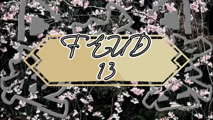 Drama China FEUD Eps 13 Sub Indo