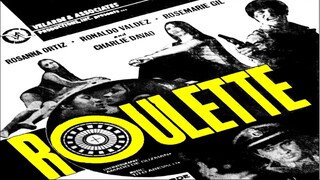 Roulette 1972 (Tagalog Action/Drama Film) Philippines