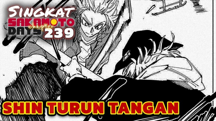 SHIN VS TANABATA⁉️REVIEW SAKAMOTO DAYS 239 TERBARU INDONESIA