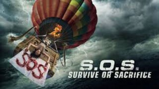 Survive or Sacrifice (S.OS) FULL MOVIE