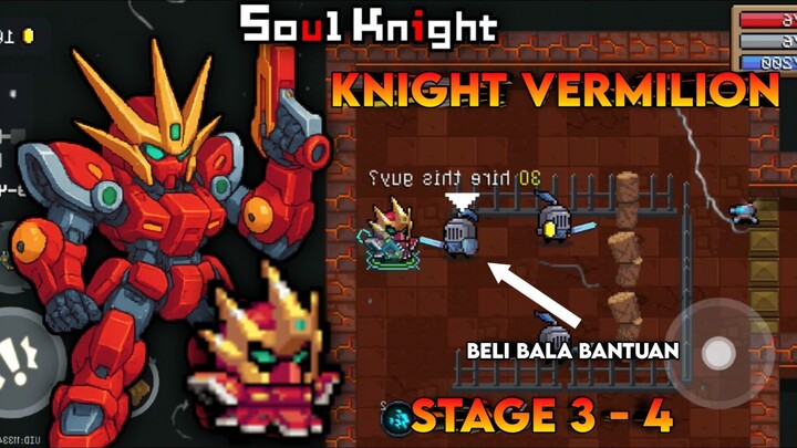 KNIGHT || BELI BANTUAN HARGA MURAH DAPET 3 PRAJURIT || STAGE 3 - 4 - SOUL KNIGHT