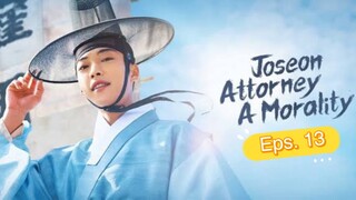 Joseon Attorney A Morality 2023 Eps. 13 SUB INDO | JOSEON LAWYER