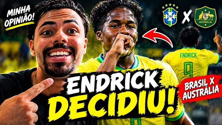 ENDRICK FOI DECISIVO! 🇧🇷 BRASIL X AUSTRÁLIA_ MINHA ANÁLISE