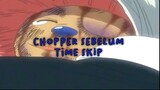 Chopper Sebelum Time Skip