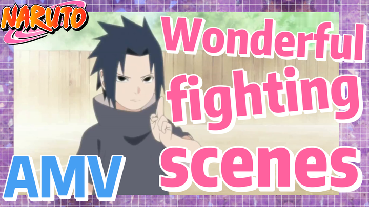 [NARUTO]  AMV | Wonderful fighting scenes