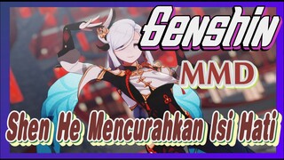 [Genshin, MMD] Shen He "Mencurahkan Isi Hati"