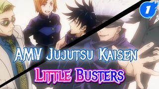 Jujutsu Kaisen / AMV | Little Busters!_1