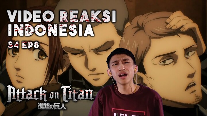 AKHIR DARI SEBUAH PERTEMANAN - Attack on Titan Reaction Indonesia | Season 4 Episode 8