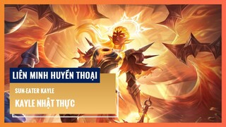 Kayle Nhật Thực | Liên Minh Huyền Thoại 12.8