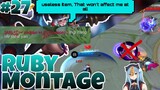 Ruby Montage #27 // Anti life steal won't affect me lol // MLBB√