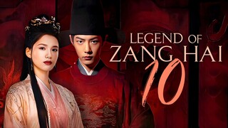 EP10/40 Legend of Zang Hai (2025)