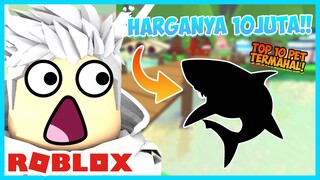 TOP 10 Pets Paling Mahal Di Adopt Me - Roblox Indonesia