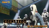Edens Zero Tập 10 - Chuẩn bị tập kích