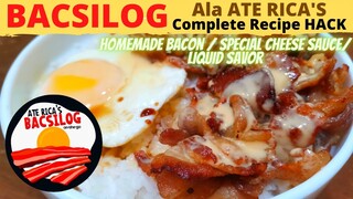 Ate Rica's Famous BACSILOG | Complete Recipe HACK | Homemade BACON + Cheese Sauce + Liquid Savor